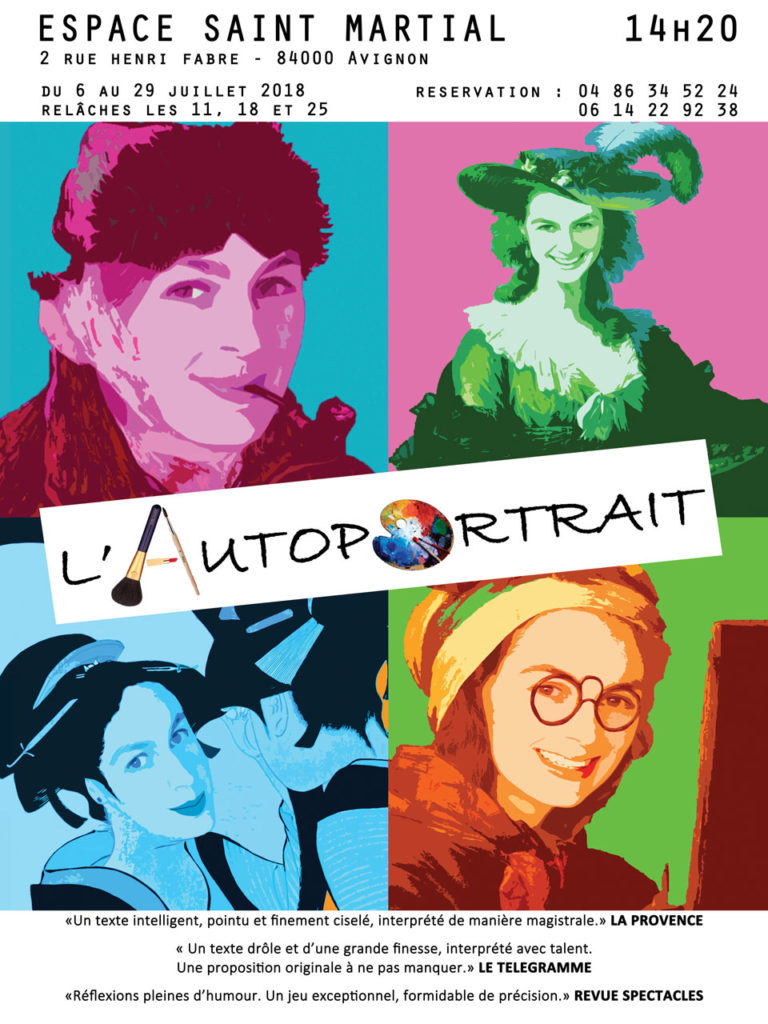 Autoportrait - Affiche du spectacle - Espace Saint Martial - Avignon 2018